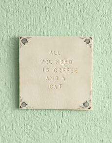 Tegel: All You need is coffee and a cat